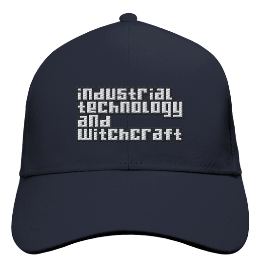 Industrial Technology And Witchcraft - Baseball Cap
